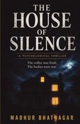 The House of Silence