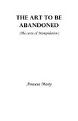 The Art to be Abandoned
