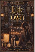 A LIFE NOT HER OWN