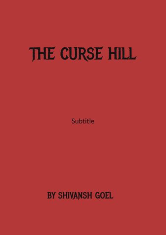 THE CURSE HILL