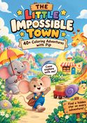 The Little Impossible Town