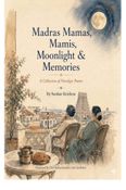 Madras Mamas, Mamis, Moonlight & Memories