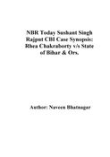 NBR Today Sushant Singh Rajput CBI Case Synopsis: Rhea Chakraborty v/s State of Bihar & Ors.