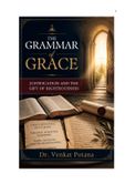 The Grammar of Grace: Justification and the Gift of Righteousness