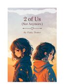 2 Of Us (Not Anymore)