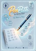 PenPath to Perfection — Class V — The Mind on Paper