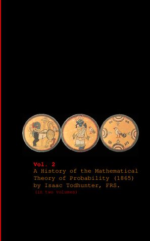 The History of Probability ( 1865) - Vol. 2
