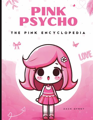 Pink Psycho: The Pink Encyclopedia