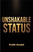 Unshakable Status