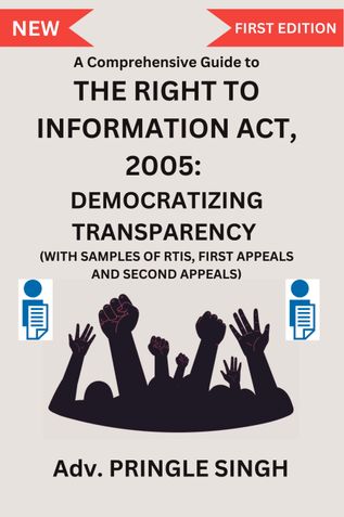 A Comprehensive Guide to Right To Information Act 2005: Democratizing Transparency