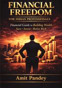 Financial Freedom for Indian Professionals