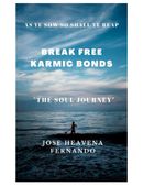 Break Free Karmic Bonds