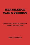 HER SILENCE WAS A VERDICT
