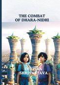 The Combat of Dhara-Nidhi