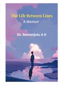 "The Life Between the Lines —A Memoir"  Indian Edition