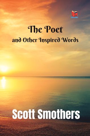 The Poet and Other Inspired Words