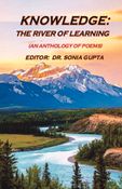 Knowledge: The River of Learning