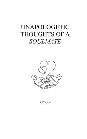 Unapologetic Thoughts of a Soulmate