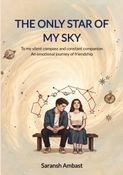 THE ONLY STAR OF MY SKY