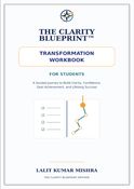 The Clarity Blueprint Transformation Workbook for Students