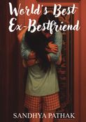 The World best Ex Bestfriend