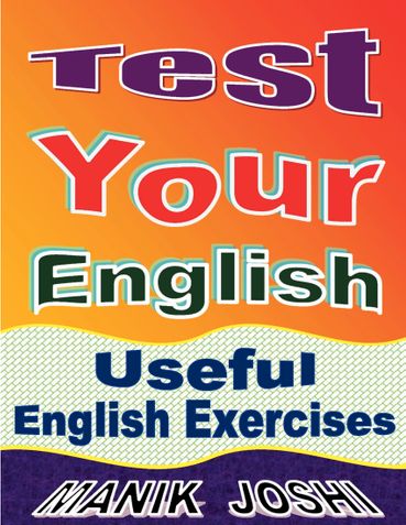 Test Your English: Useful English Exercises