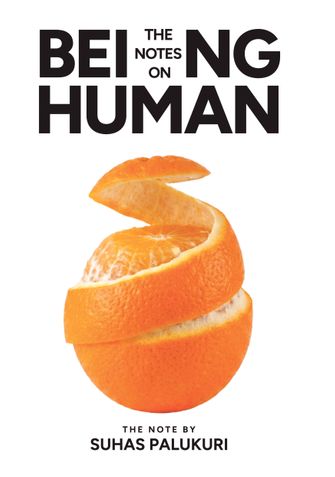 The Notes on Being Human