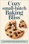Cozy Small-Batch Baking Bliss