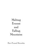 Melting Everest and Falling Mountains
