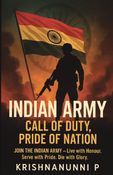 INDIAN ARMY : Call Of Duty, Pride Of Nation