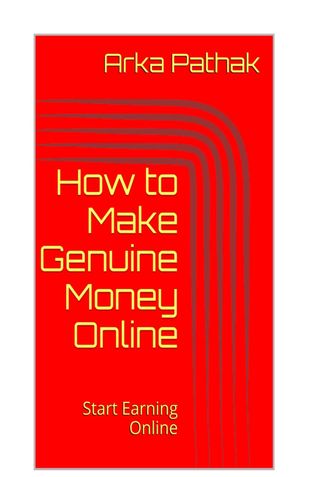 How To Make Genuine Money Online