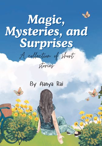 Magic, Mysteries, and Surprises