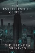 The Entrepreneur Genesis