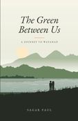 The Green Between Us