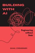 Building with AI: Engineering without Debt