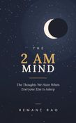 The 2 AM Mind