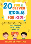 20 Fun & Clever Riddles for Kids