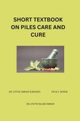 SHORT TEXTBOOK ON PILES CARE AND CURE