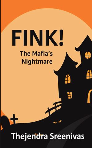 FINK! - The Mafia's Nightmare