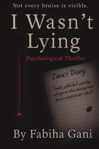 I Wasn't Lying - By Fabiha Gani