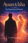 Ayaan & Isha: The Beginning of Destiny