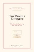 The Rebuilt Engineer