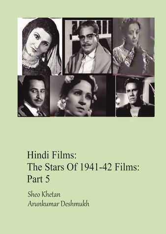 Hindi Films: The Stars Of 1941-42 Films: Part 5