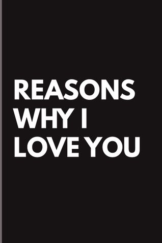 Reasons Why I Love You