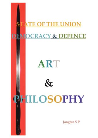 STATE OF THE UNION: DEMOCRACY & DEFENCE ART & PHILOSOPHY