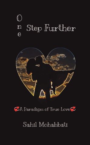 One Step Further - A Paradigm of True Love