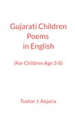 Gujarati Children Poems in English (with Gujarati Translation)