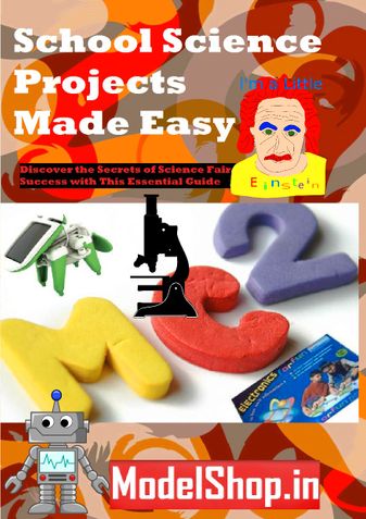 School Science Projects Made Easy