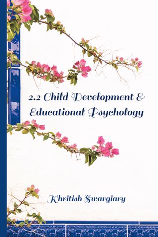2.2 Child Development & Educational Psychology