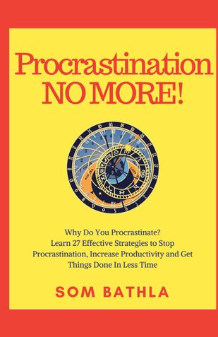 Procrastination NO MORE!
